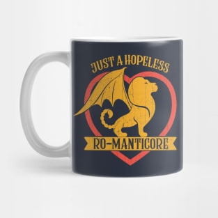 Just a Hopeless Ro - Manticore Mug